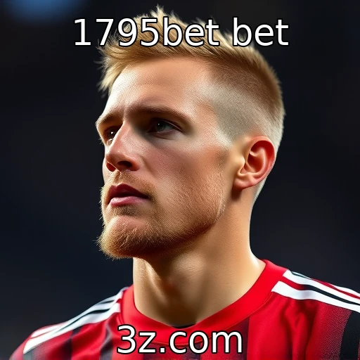 Novo perfil do jogador em 2025 : 1795bet bet